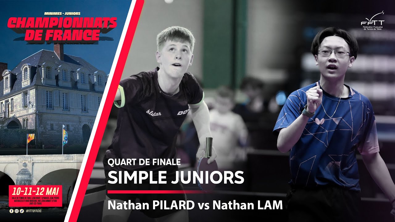 LAM Nathan vs PILARD Nathan  | 1/4 | FRANCE JUNIORS 2024