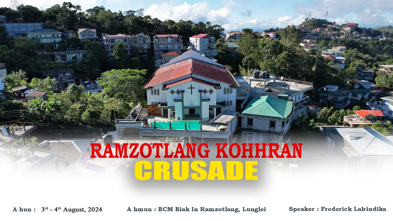 Harhtharlehna Crusade  (Pathianni Zan) | BCM Ramzotlang Kohhran | Dt. 4. Aug. 2024