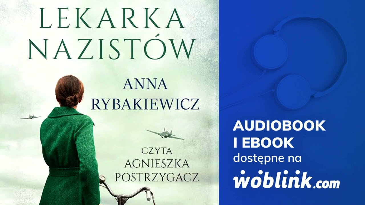 LEKARKA NAZISTÓW | ANNA RYBAKIEWICZ | AUDIOBOOK PL