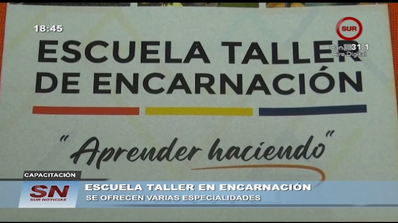 ESCUELA TALLER EN ENCARNACIÓN