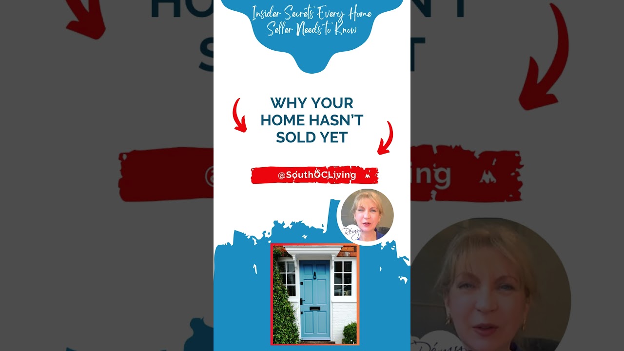 Why your home hasn&rsquo;t sold yet | Sell a home in Irvine California  | #shorts