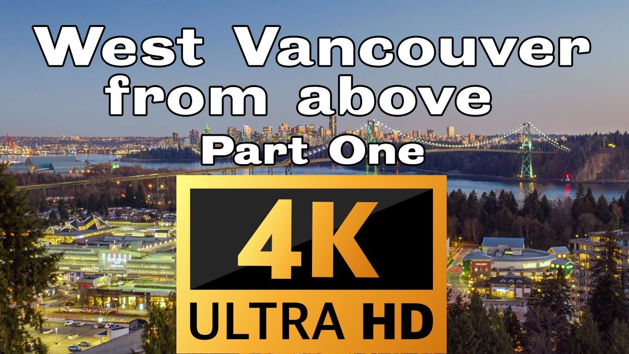 4K Drone aerial view from Beautiful British Columbia, West Vancouver. Part 1
