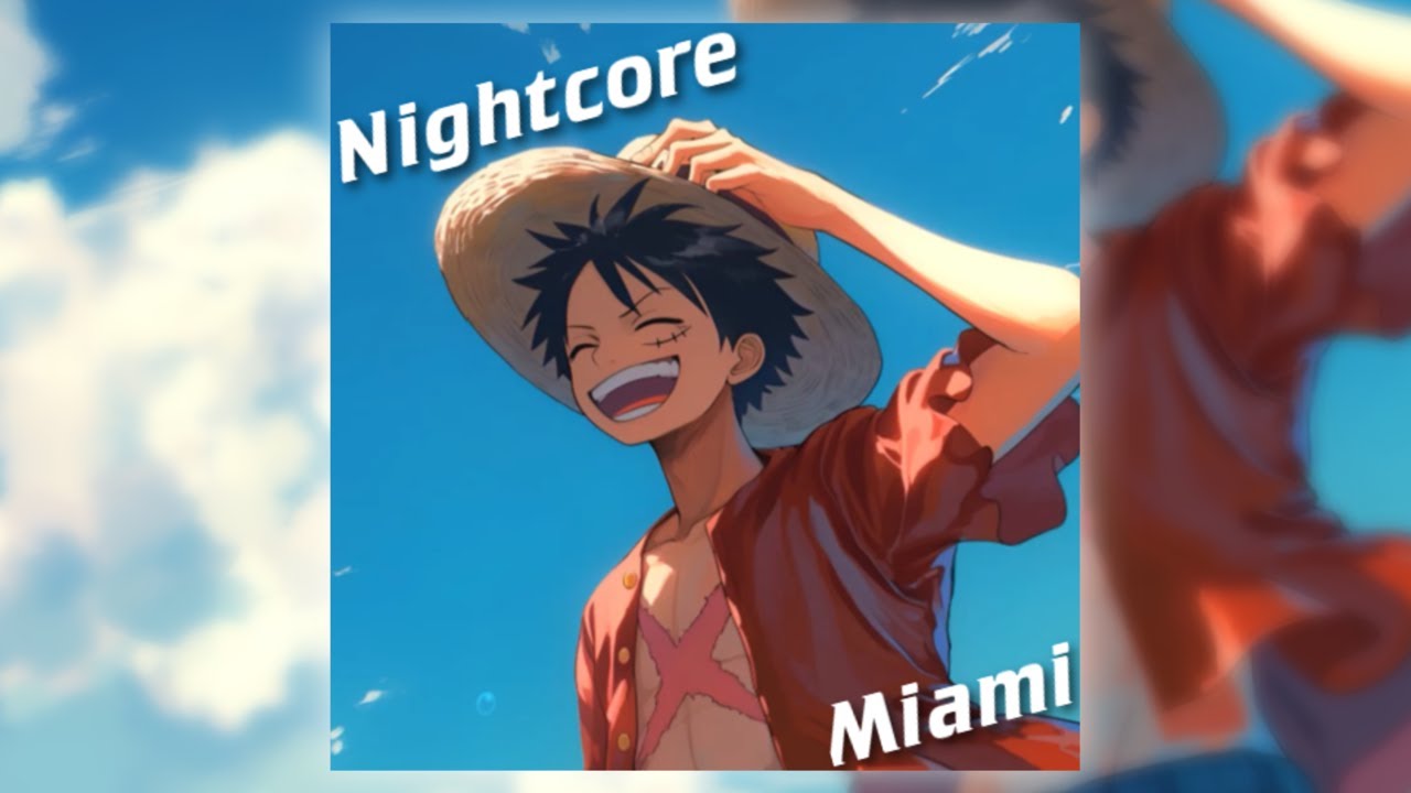 Nightcore - Miami (Apache 207)