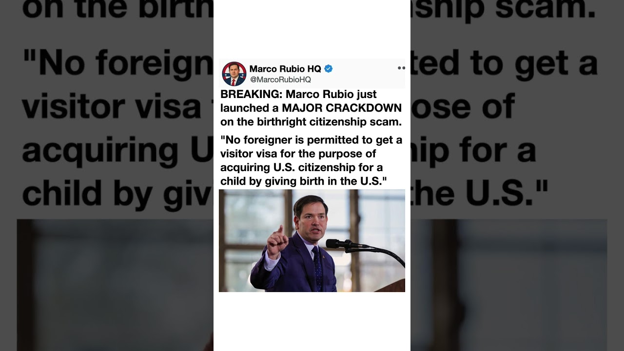 🚨 Marco Rubio Announces New Visa Restrictions | Birthright Citizenship Debate Heats Up 🇺🇸