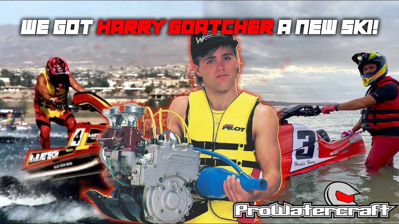 We got Haulin' Harry Goatcher a new jetski!