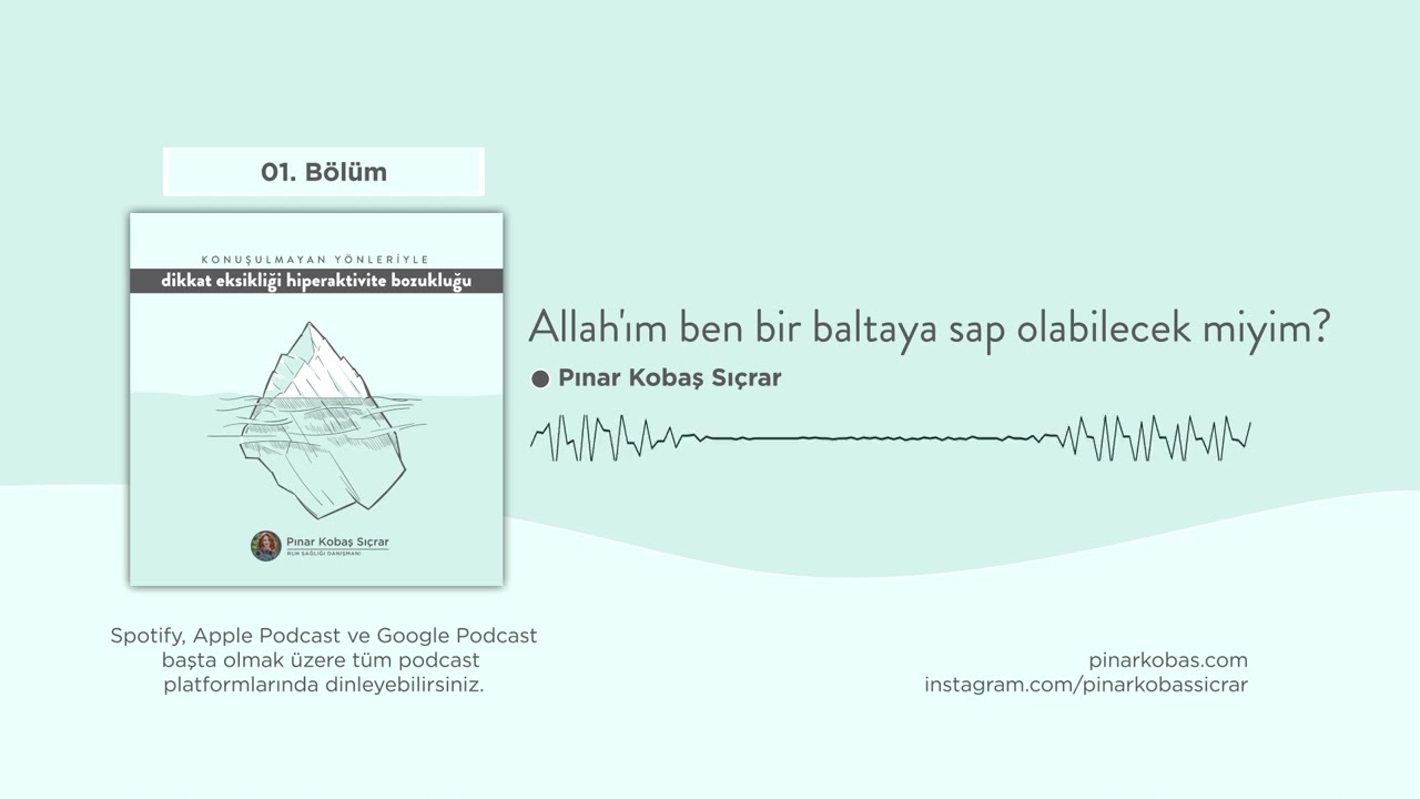 1. Bölüm: Allah'ım ben bir baltaya sap olabilecek miyim?