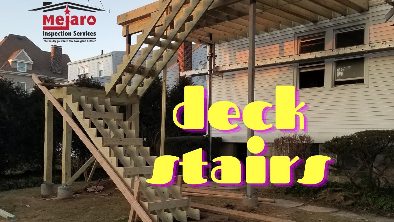 Deck Stairs - Inspections Today with Mejaro Inspection Services