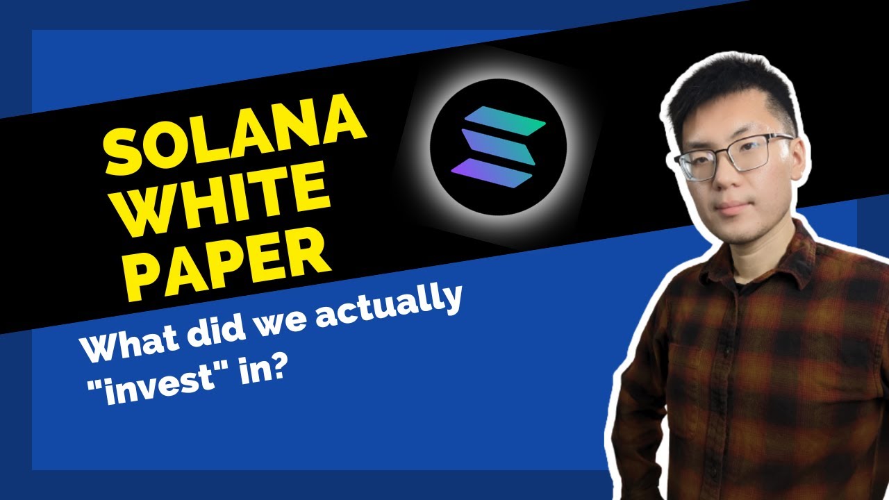 Solana Whitepaper Explained | Understanding Proof of History, Validators, Staking, and More!
