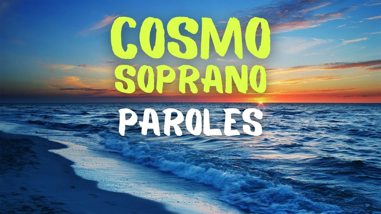 Soprano - Cosmo - Paroles