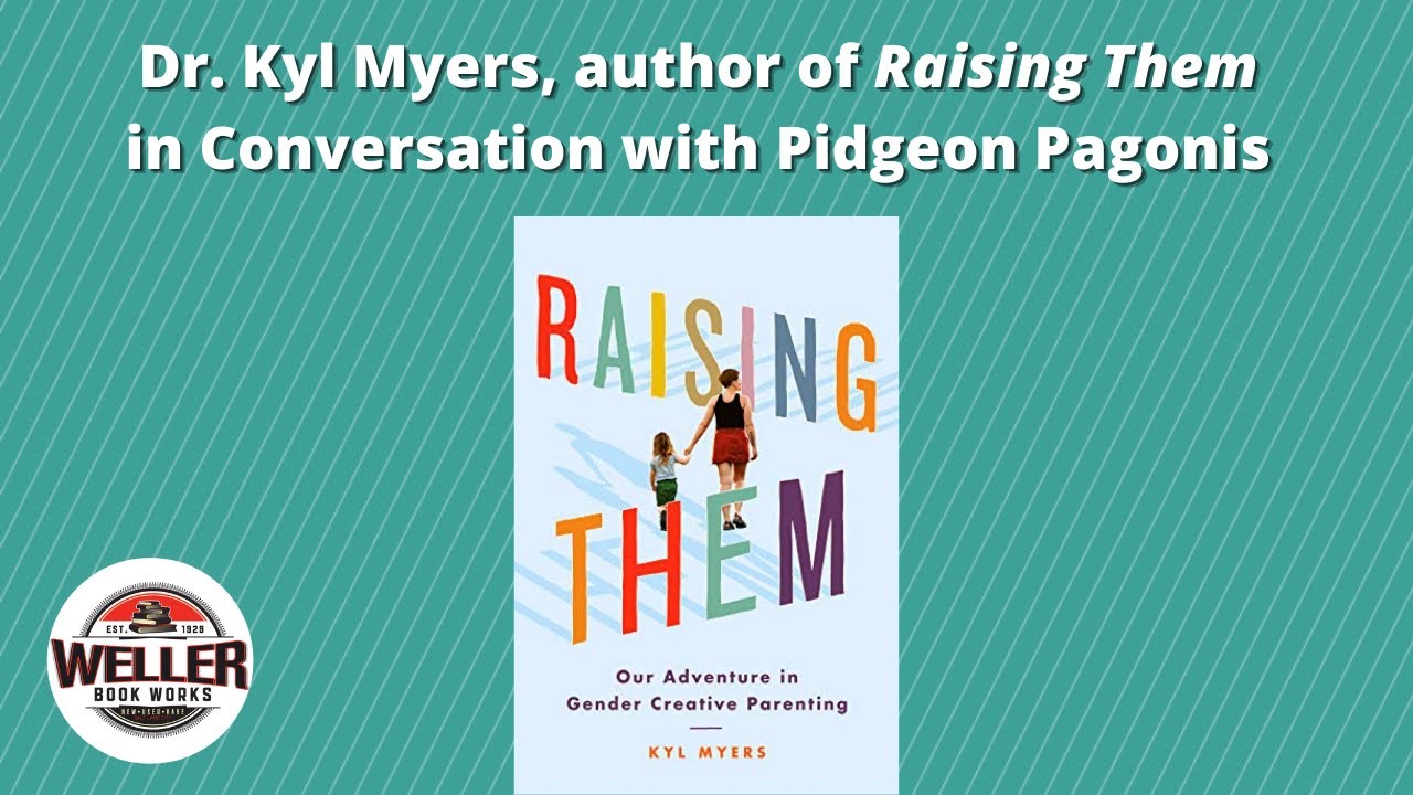 Weller Book Works Virtual Event: Kyl Myers in Conversation with Pidgeon Pagonis
