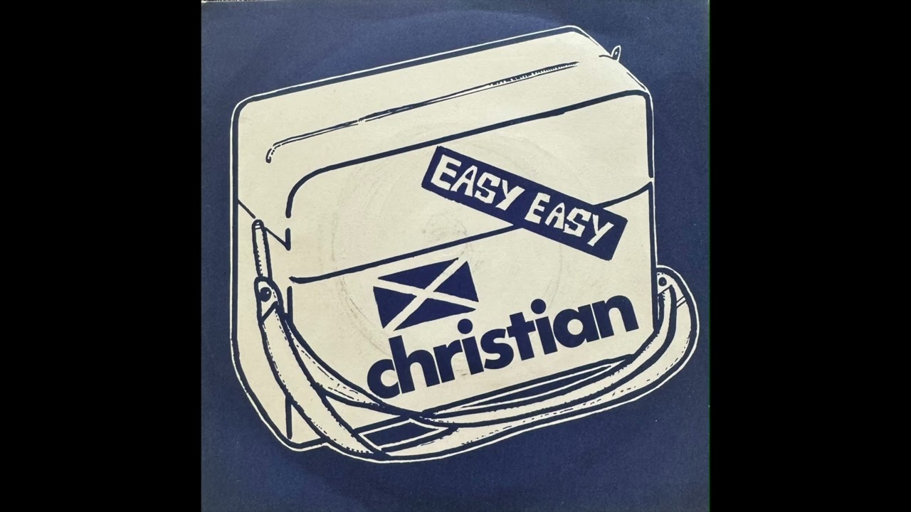 Easy Easy by Chris McClure aka Christian Scotland World Cup 1978 Argentina