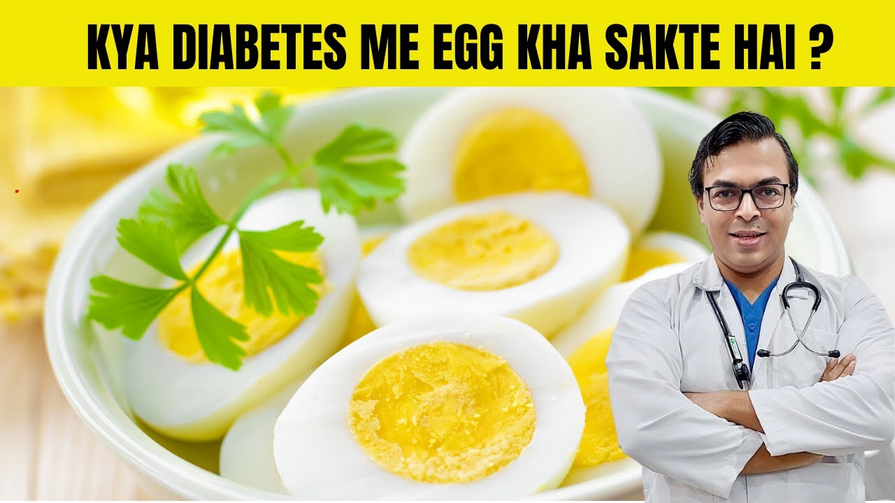 KYA DIABETES ME EGG KHA SAKTE HAI ? | DIAAFIT