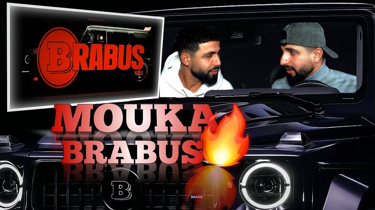 👌BOUSSADAT REACTION ❤ Mouka - Brabus