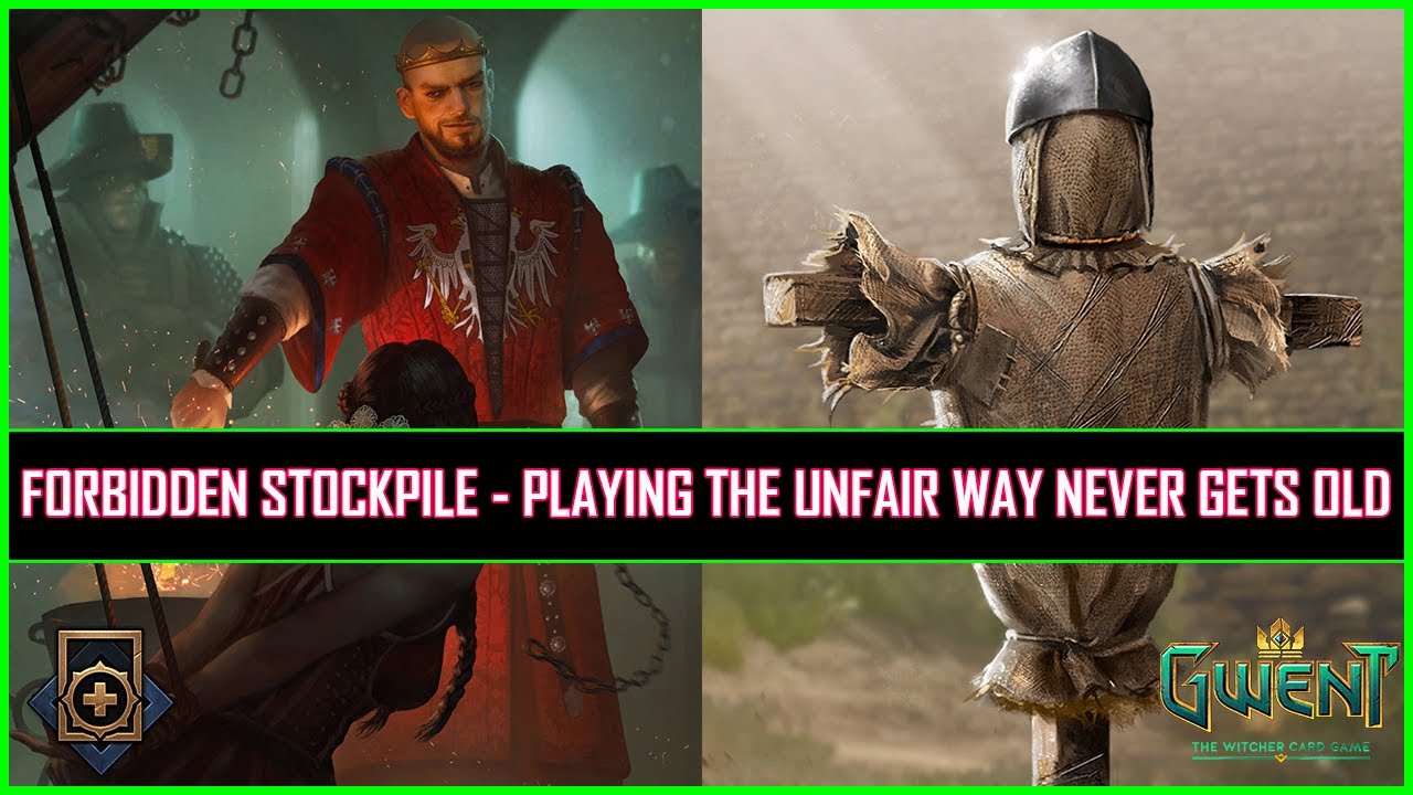 Gwent | Forbidden Stockpile - Playing The Unfair Way Never Gets Old!