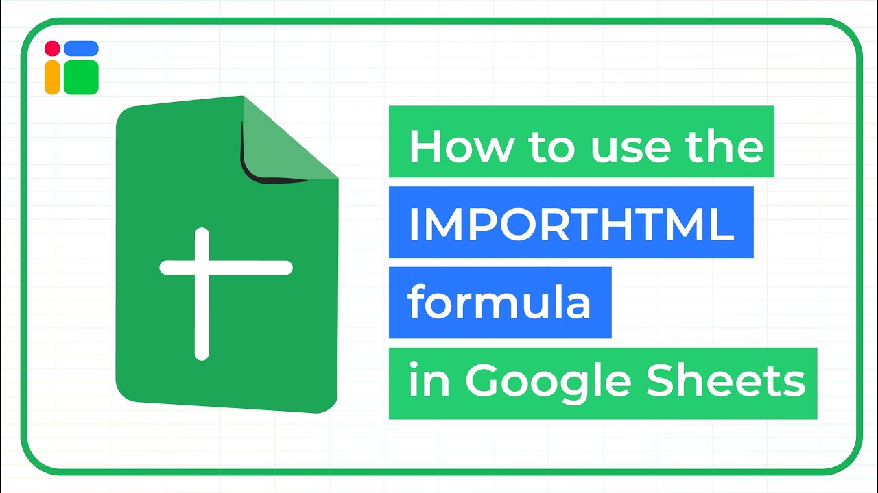 How to use the IMPORTHTML formula in Google Sheets (updated)