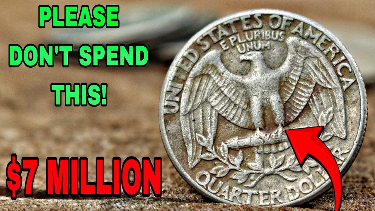 This old dirty Quarter Dollars Coins just Sold for Millions of Dollars rare quarter in your pocket!
