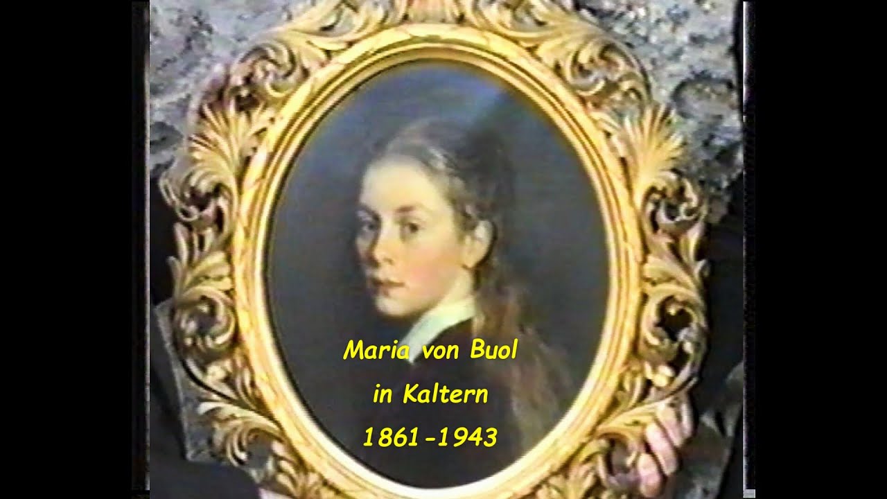 Maria von Buol 1861 -  1943, Kaltern ehrt seine Volksschriftstellerin.