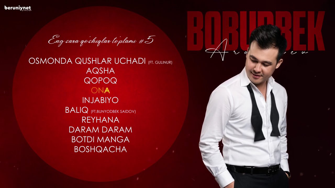 Boburbek Arapbaev Eng sara qo'shiqlar to'plami #5