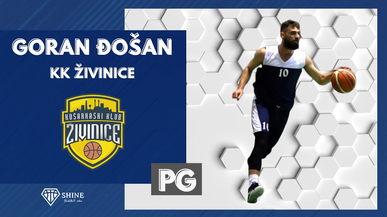GORAN ĐOŠAN | KK ŽIVINICE | A1 LEAGUE BIH | SEASON 22/23 HIGHLIGHTS