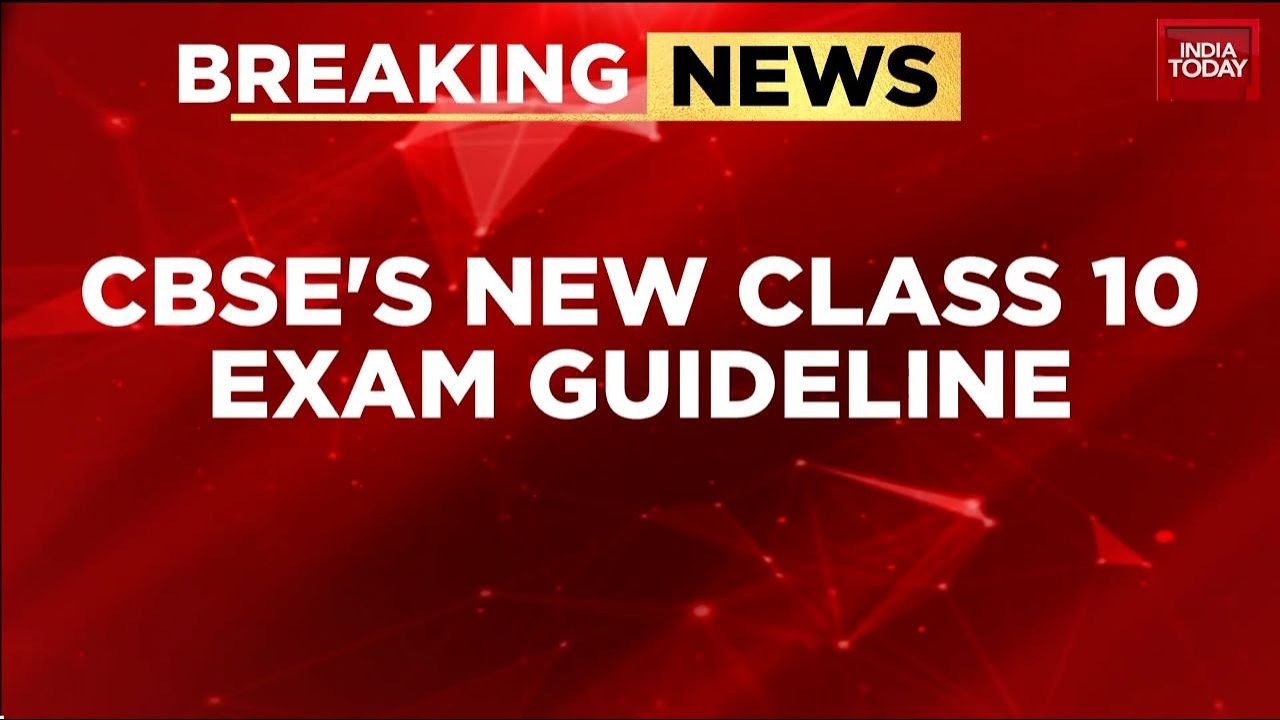 CBSE Class 10 Board Exams: First Attempt Mandatory For Second Chance Eligibility | Breaking News
