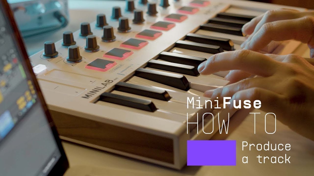 How To Produce A Track | MiniFuse