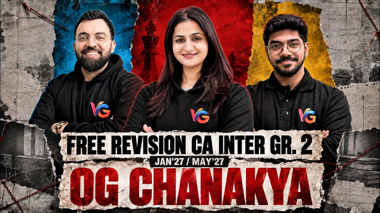 CA Inter Group - 2 Free One shot Series Launch 🚀 | OG Chanakya | Jan 27/May 27 | VCGurukul