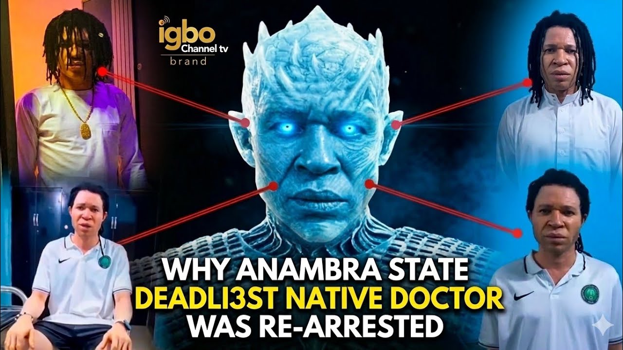 FULL STORY ON THE ARREST OF ANAMBRA DEADLI3ST NATIVE DOCTOR TODAY 