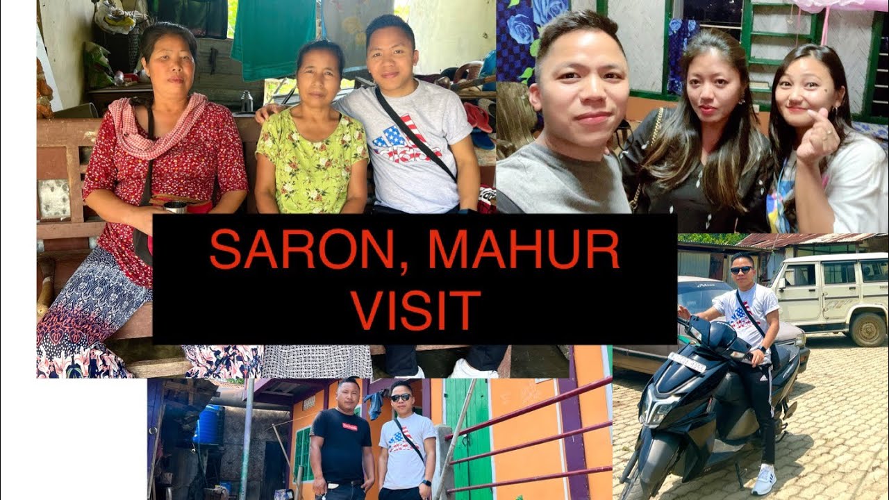 SARON MAHUR (HMAR KHUO) QUICK VISIT - DIMA HASAO A HMAR KHUO INHAWI PAWL - KA FE NAWK NUOM ZING