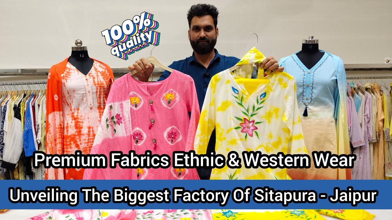 💞 Unveiling The Biggest Factory Of Sitapura Jaipur - Premium Quality Ethnic & Western Wear💞