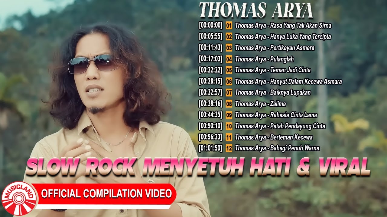 Slow Rock Menyentuh Hati & Viral - Thomas Arya [Official Compilation Video HD]