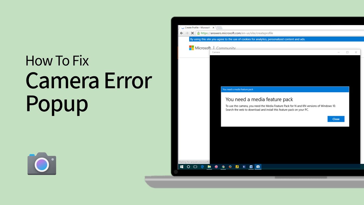 How to Fix Camera 'You Need a Media Feature Pack' Error in Windows 10/11