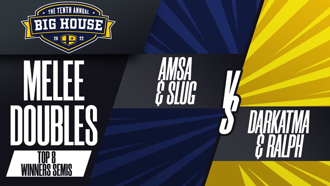 aMSa/SluG vs Darkatma/Ralph - Melee Doubles: Top 8 Winner Semis - The Big House 10