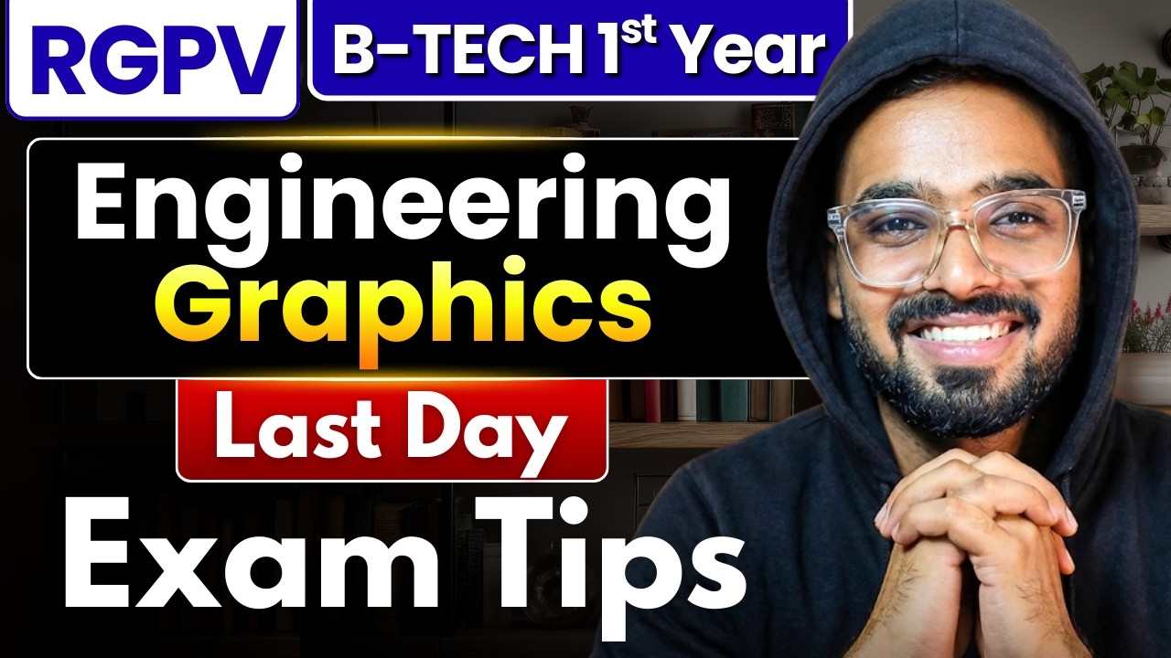 Engineering Graphics Last Minute Preparation Tips | RGPV 1st year B.Tech Semester Exams