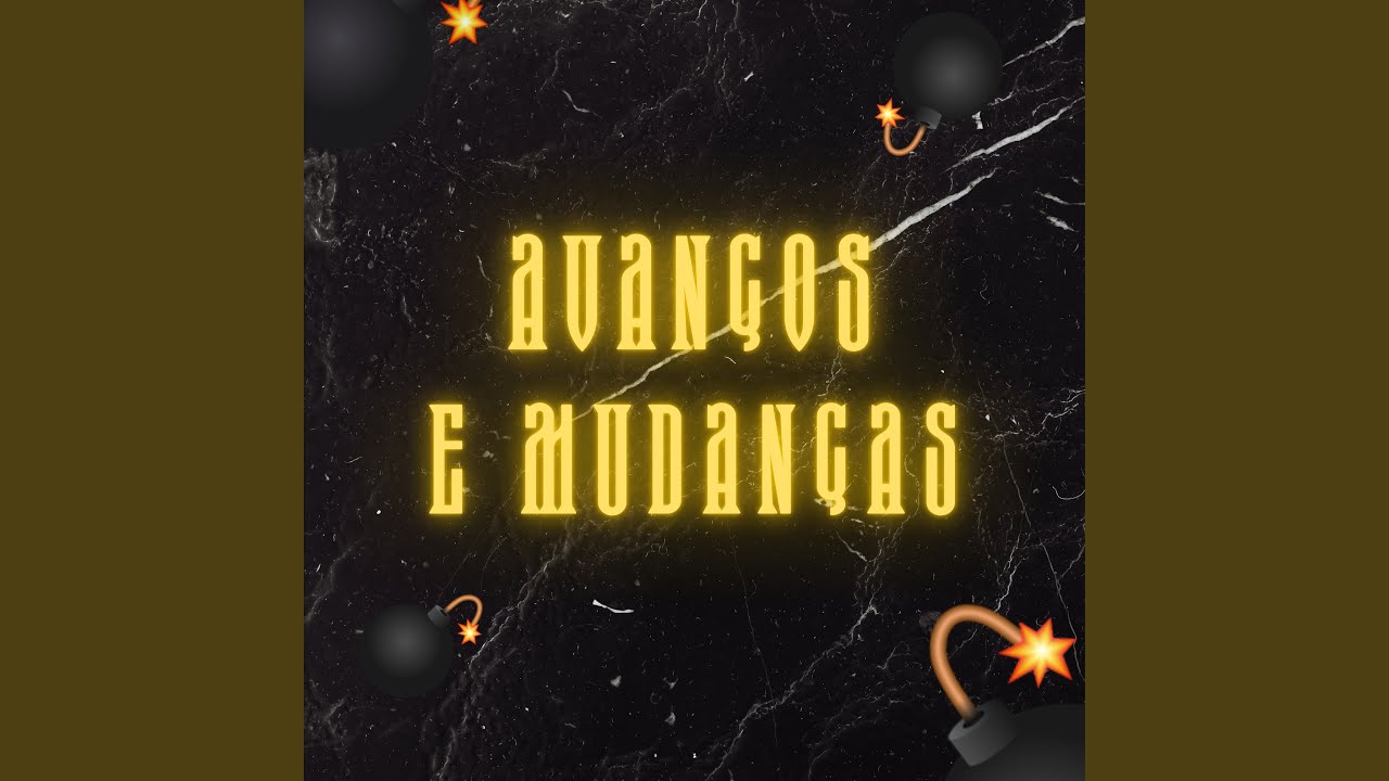 Avan&ccedil;os e Mudan&ccedil;as