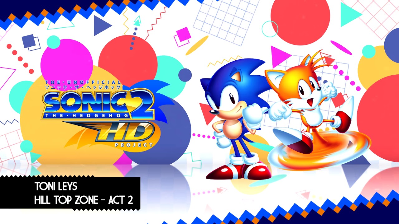 Toni Leys - Hill Top Zone Act 2 (Extended) [Sonic 2 HD Demo 2.0]