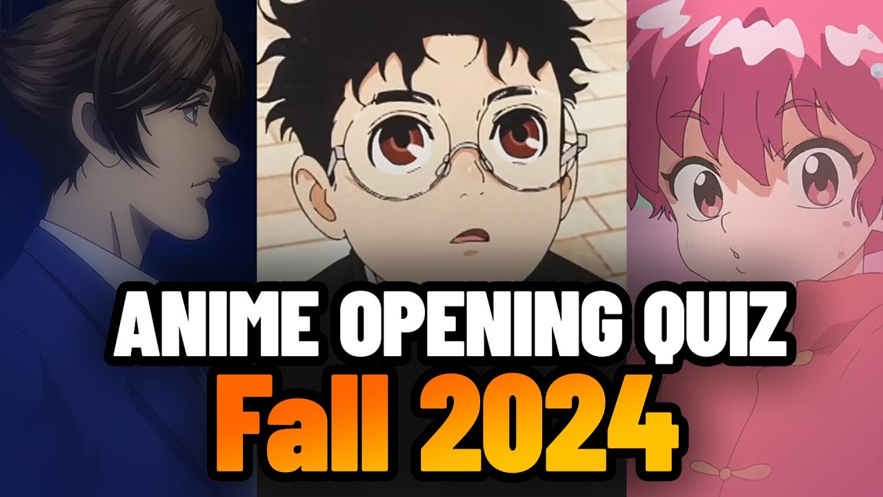 ANIME OPENING QUIZ 📅🍂 Fall 2024 | Rock Me, Kiss Me Baby