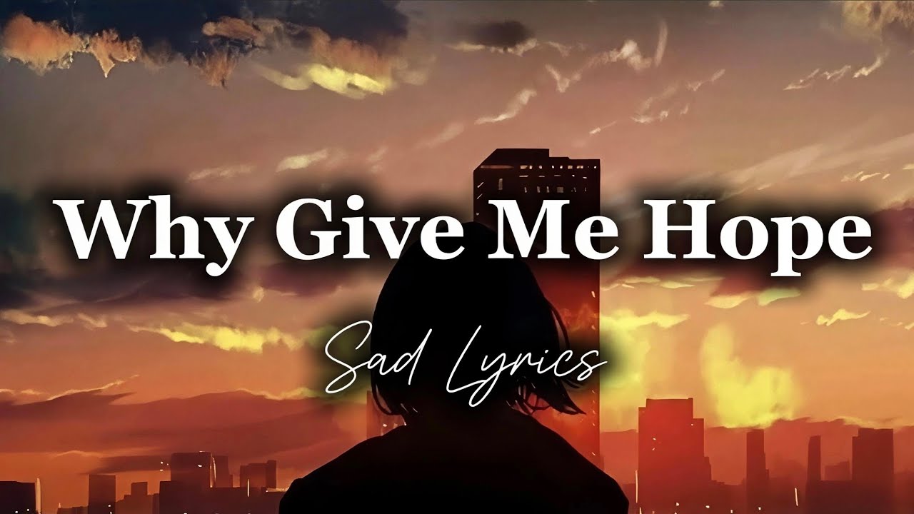 New song 2026 ~ Why Give Me Hope 💔| Sad music lyrics | Win sounds