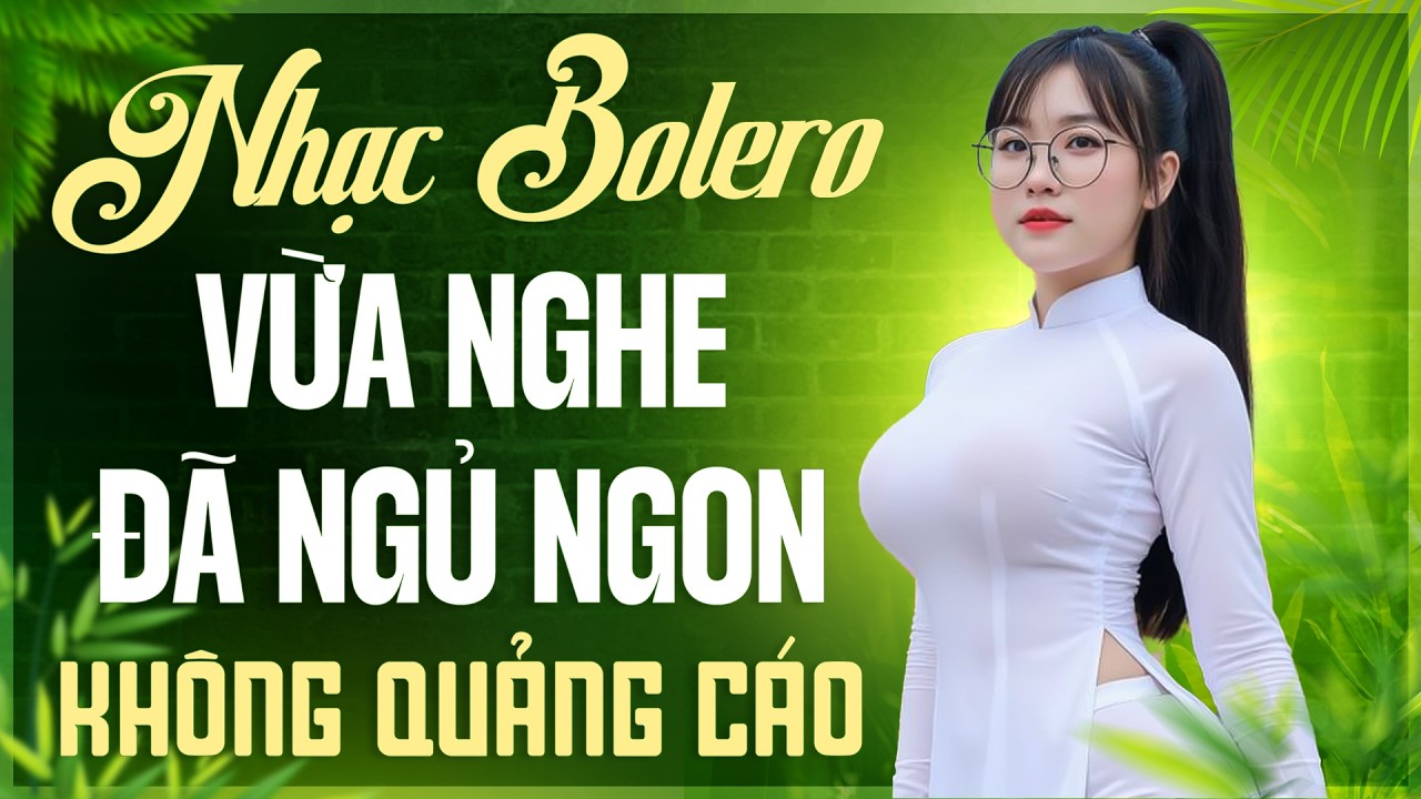 Lk Nhạc Trữ Tình Bolero Hay Nhất 2026 CỰC ÊM TAI - Nhạc Vàng Xưa Giọng Ca ĐỘC LẠ Ru Ngủ Đêm Khuya