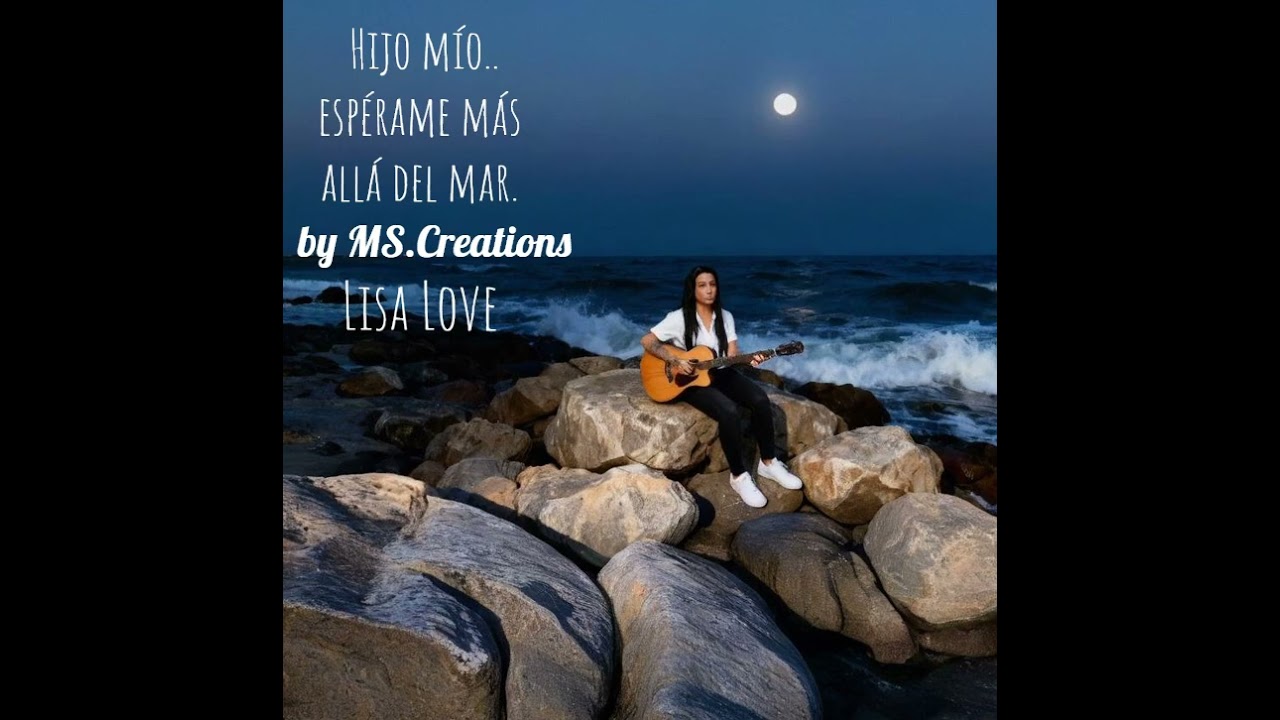 Hijo mío, Espérame más allá del Mar – MS.Creations ft. LisaLove | Bachata Romántica