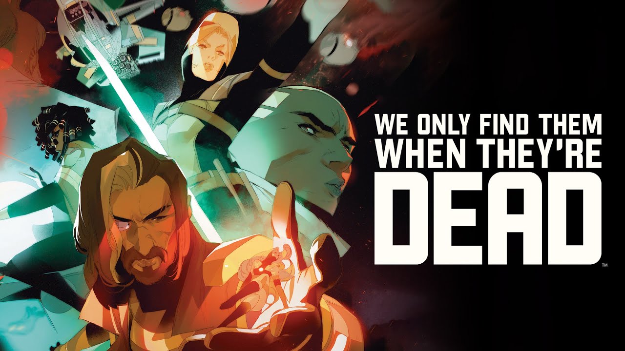 WE ONLY FIND THEM WHEN THEY'RE DEAD | Deluxe Edition Available Now