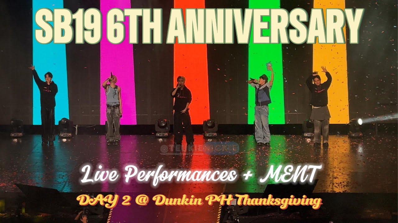 [ENG CC] 20241027 - SB19 LIVE PERFORMANCES + MENT CUTS | 6TH ANNIVERSARY DUNKIN PH THANKSGIVING D2