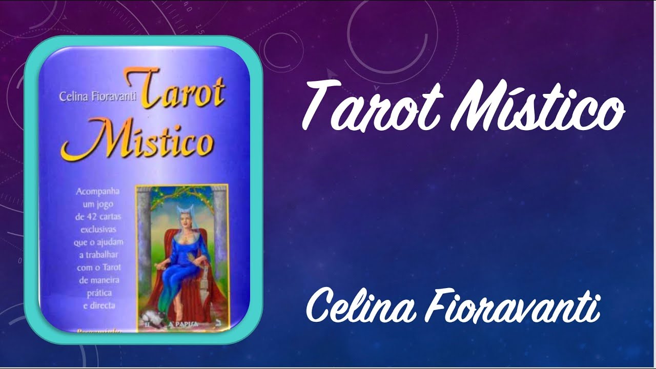 Tarot M&iacute;stico de Celina Fioravanti