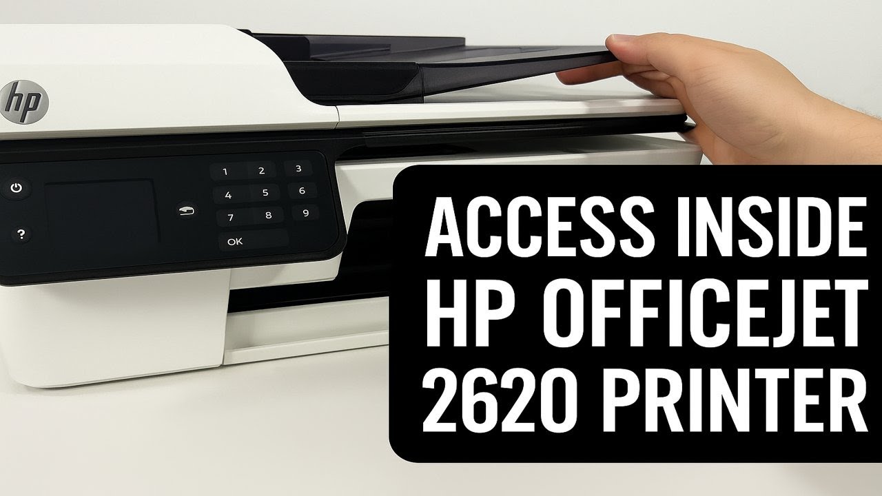 How To Access Parts Inside HP OfficeJet 2620 Printer