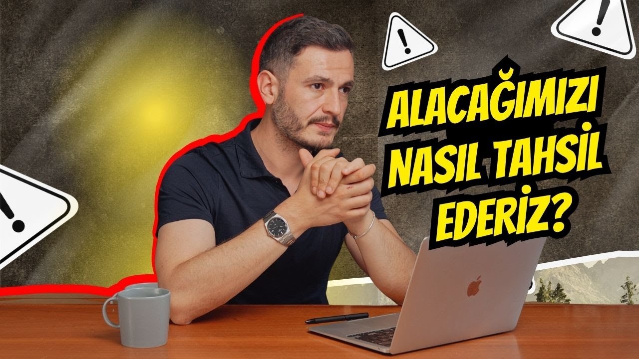Alacağımızı Nasıl Tahsil Ederiz