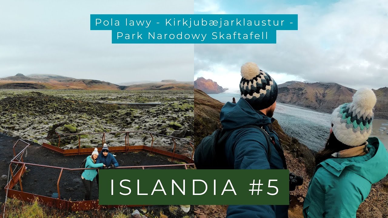 Islandia 2022 - Hiking w Skaftafell | Kanion Fja&eth;r&aacute;rglj&uacute;fur | Kirkjub&aelig;jarklaustur | vlog #5