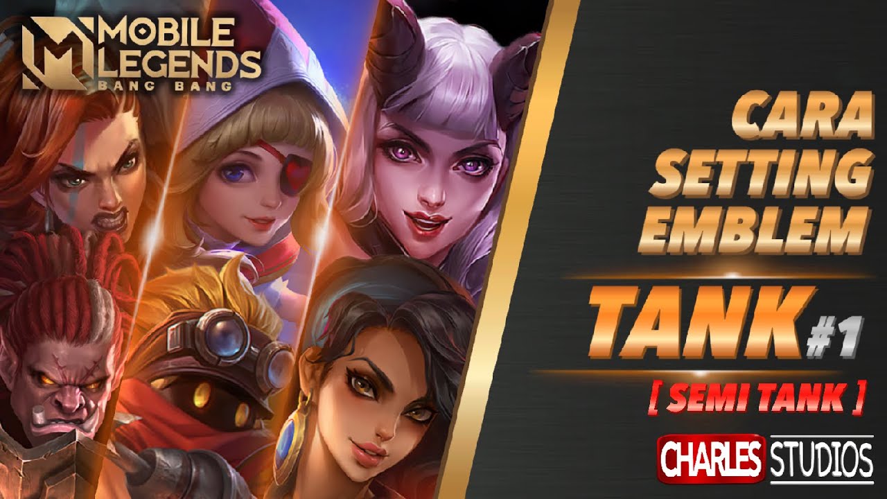 CARA SETTING EMBLEM ROLE TANK Part 1 Mobile Legend Indonesia 2020