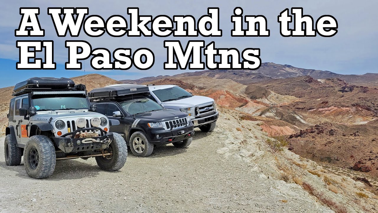 El Paso Mountains Weekend