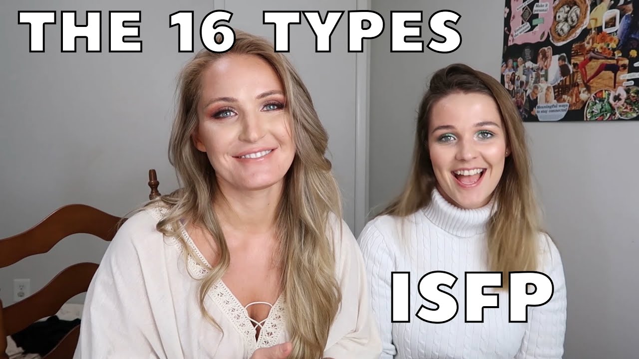 The 16 Personality Types according to an ISFP