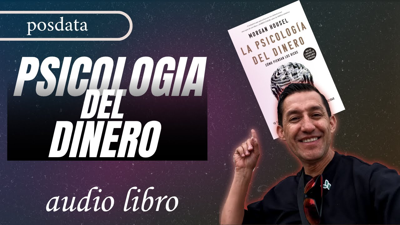 La psicologia del dinero - postdata