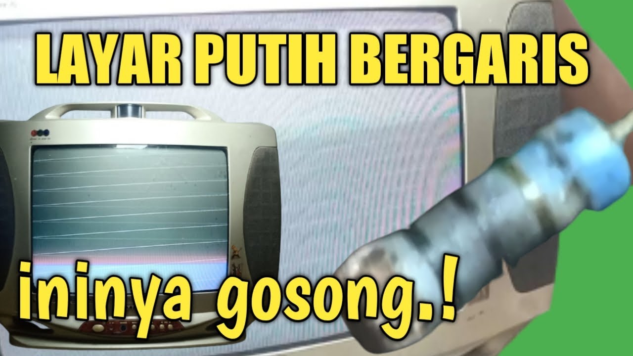 cara memperbaiki tv tabung layar putih bergaris garis